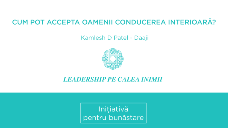 Cum pot accepta oamenii conducerea interioară?