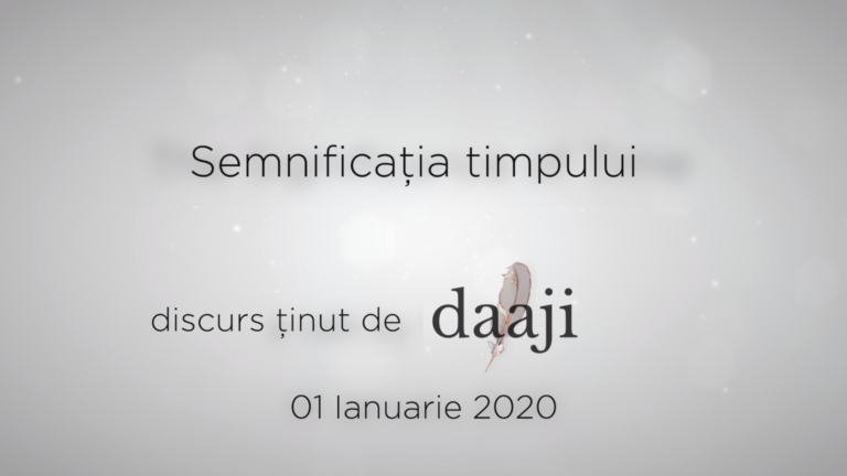 Semnificația Timpului - Daaji, 1 ian 2020