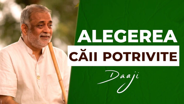 Alegerea căii potrivite | Asimilarea învățăturilor